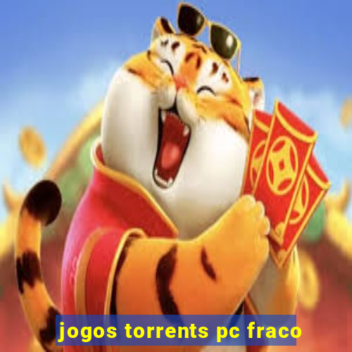 jogos torrents pc fraco